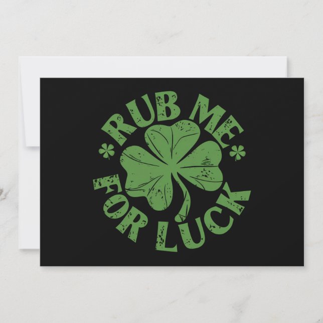 Rub Me For Luck St Patrick's Day Shamrock Invitation (Front)