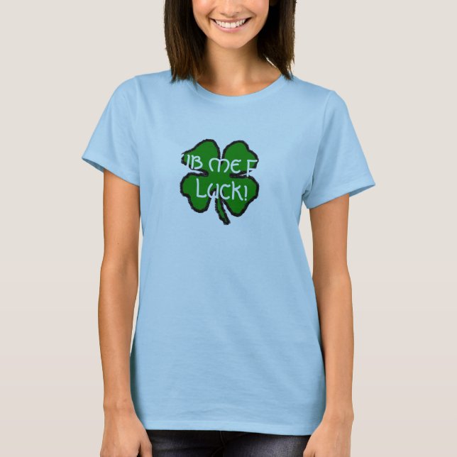 RUB ME FOR LUCK T-Shirt (Front)
