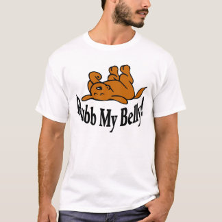 Rub My Belly Shirt