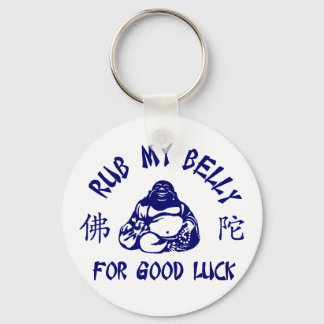 Rub my Buddha Belly for good luck Keychain