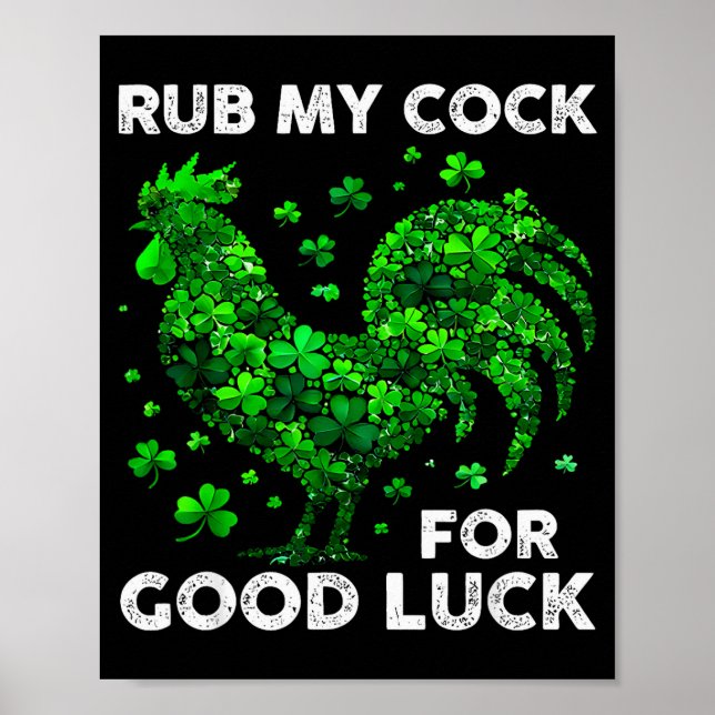 Rub My For Good Luck Funny St Patrick's Day Chicke Poster (Front)