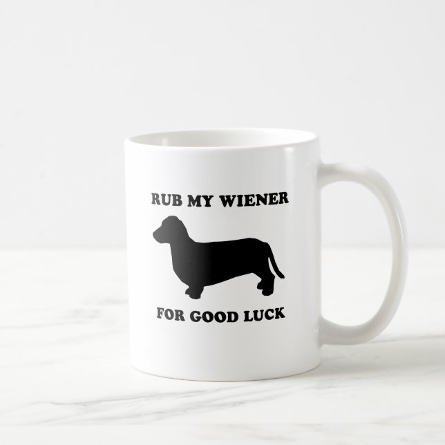 Rub my wiener for good luck coffee mug (Right)