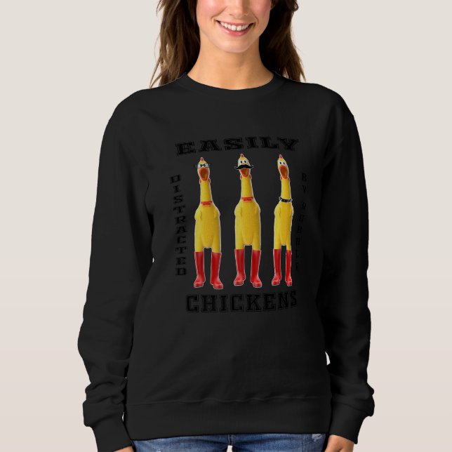 Rubber Chicken  For Boys Easily Distracted By  1 Sweatshirt (Front)
