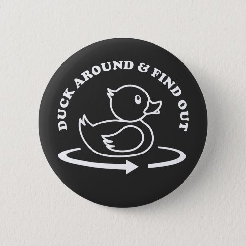 Rubber Duck Around  Find Out Funny Button