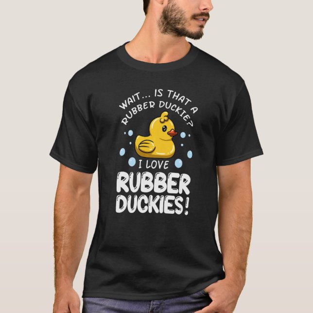 Rubber Duck Bath Toys Water Duckling T-Shirt (Front)