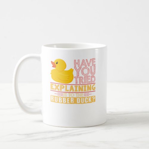 Rubber Duck Costume Cute Duckie  quote  Coffee Mug