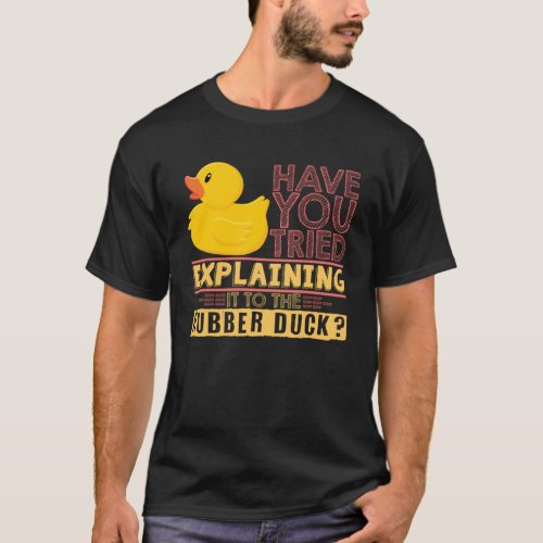 Rubber Duck Costume Cute Duckie  quote T_Shirt