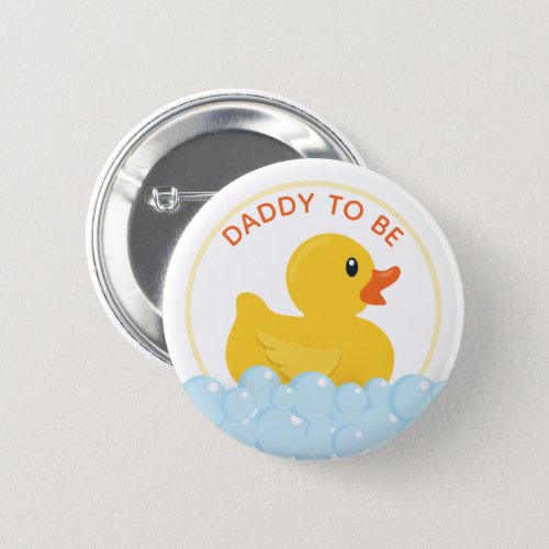 Rubber Duck Daddy To Be Baby Shower Button