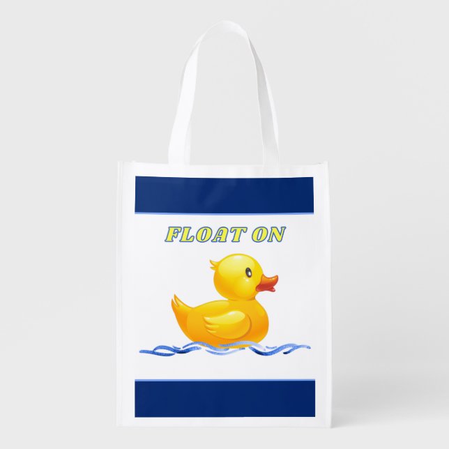 Rubber Duck | Float On Grocery Bag (Front)