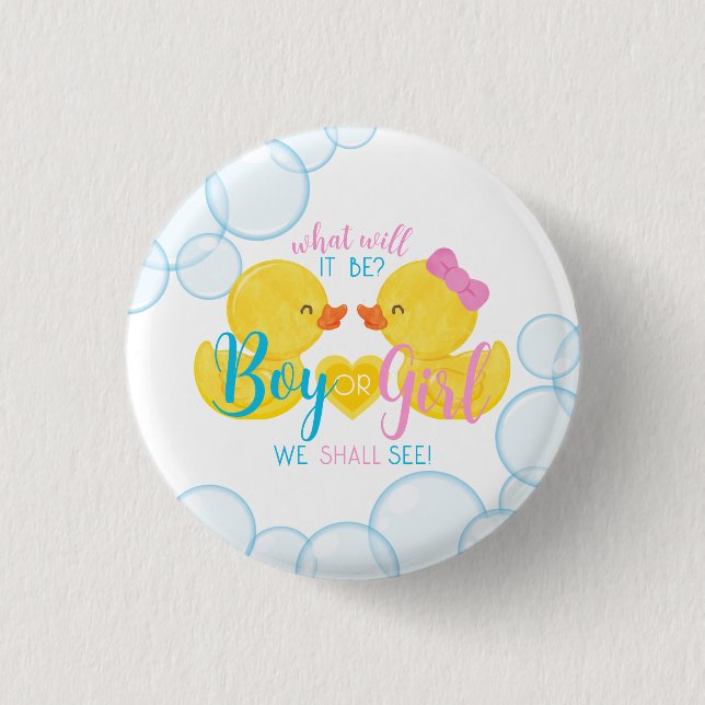 Rubber Duck Gender Neutral or Reveal Party  Button (Front)