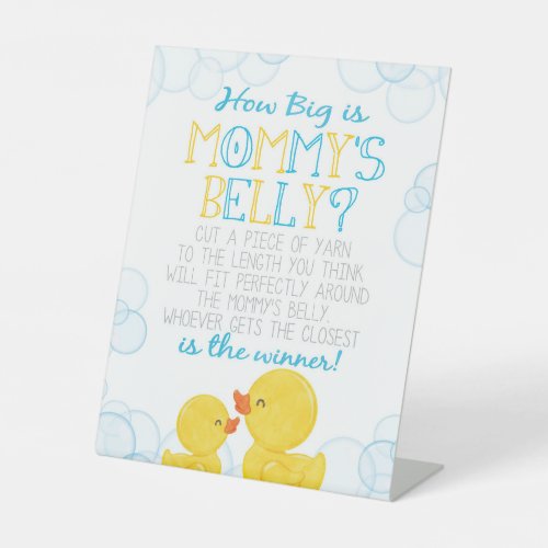 Rubber Duck How Big is Mommys Belly Shower Game Pedestal Sign