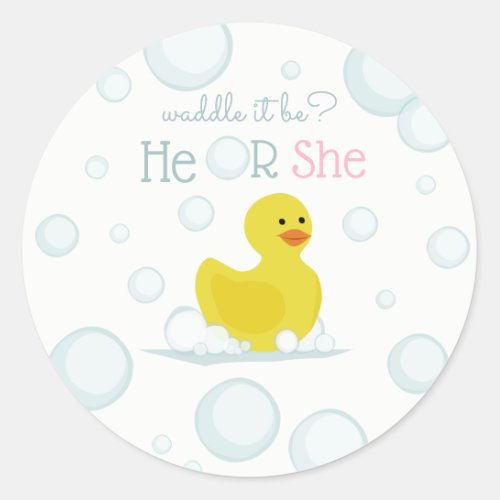 Rubber Duck Waddle It Be Baby Gender Reveal Classic Round Sticker