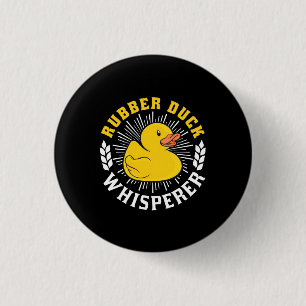 Rubber Duck Whisperer Button