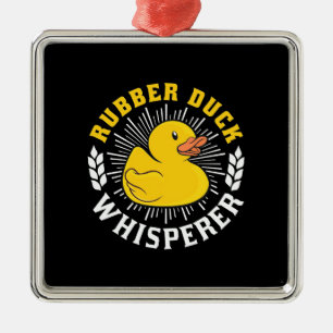 Rubber Duck Whisperer Metal Ornament