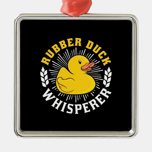 Rubber Duck Whisperer Metal Ornament (Front)