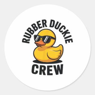 Rubber Duckie Crew Love Rubber Duck Showers Th Classic Round Sticker