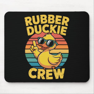 Rubber Duckie Crew Retro Duck Vintage Duck Funny Mouse Pad