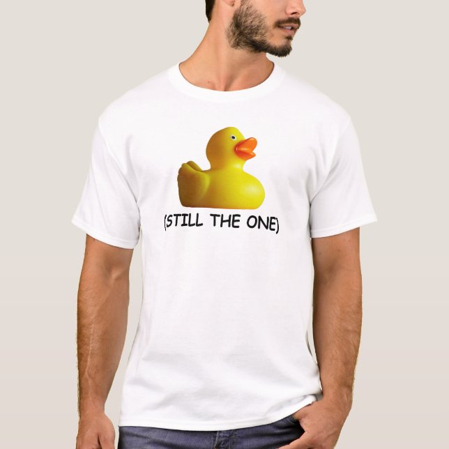 Rubber Duckie (Still The One) T-shirt (Front)