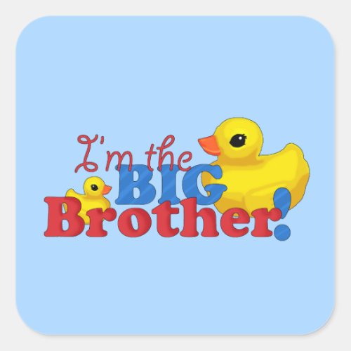 Rubber Duckies _ Big Brother Square Sticker
