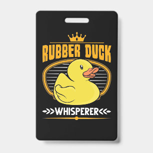 Rubber Ducks Whisperer Badge