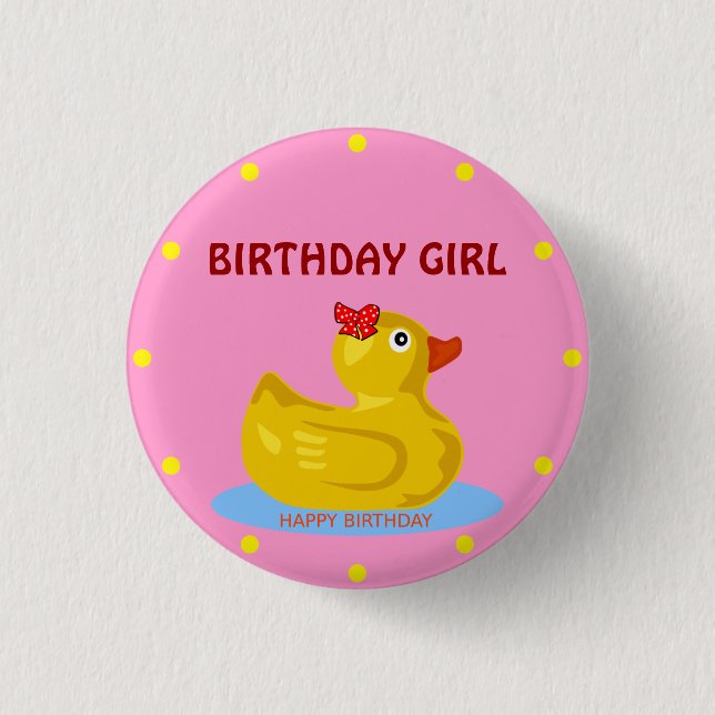 Rubber Ducky "Birthday Girl" Pinback Button (Front)