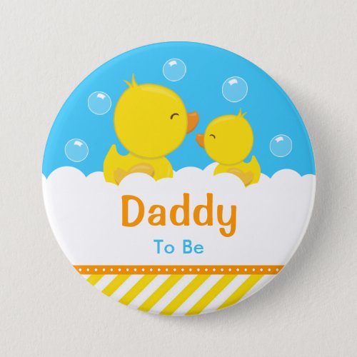 Rubber Ducky Yellow and Blue Daddy To Be Button