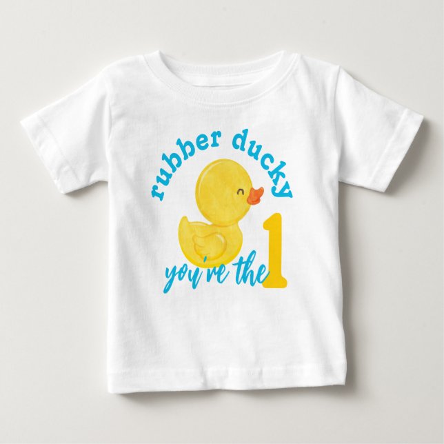 Rubber Ducky You're the One First Birthday T-Shirt (Front)