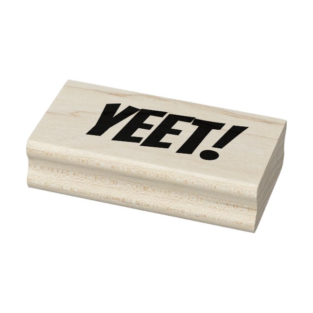 Rubber "YEET!" stamp (Stamp)