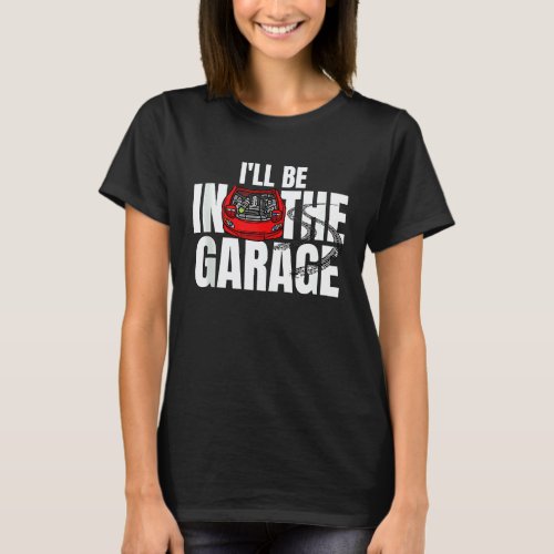 Rubbing Is Racing Stock Car Racing Engine Mechanic T-Shirt