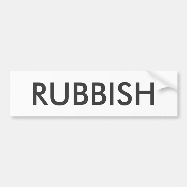 RUBBISH Sign Bumper Sticker (Front)