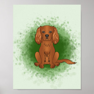 Ruby Cavalier King Charles Spaniel Dog On Green Poster