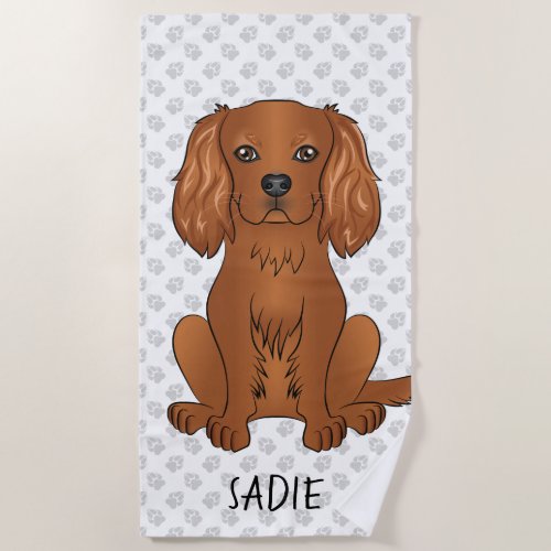 Ruby Cavalier King Charles Spaniel  Name Beach Towel