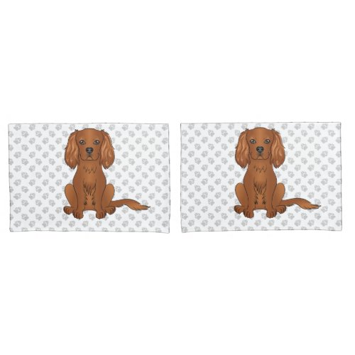 Ruby Cavalier King Charles Spaniel  Paws Pillow Case