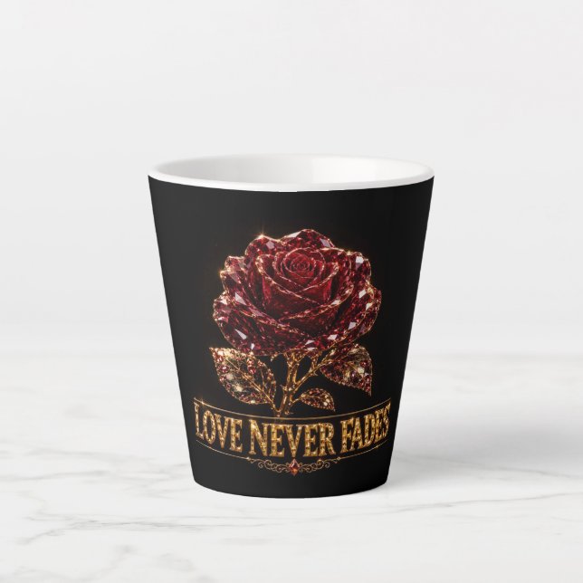 Ruby Crystal Rose – Love Never Fades Latte Mug (Front)