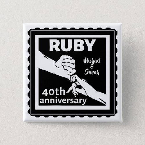 Ruby wedding anniversary holding hands 40th button