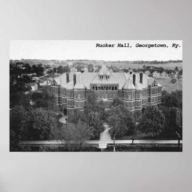 Rucker Hall, Georgetown College, Kentucky Poster (Front)