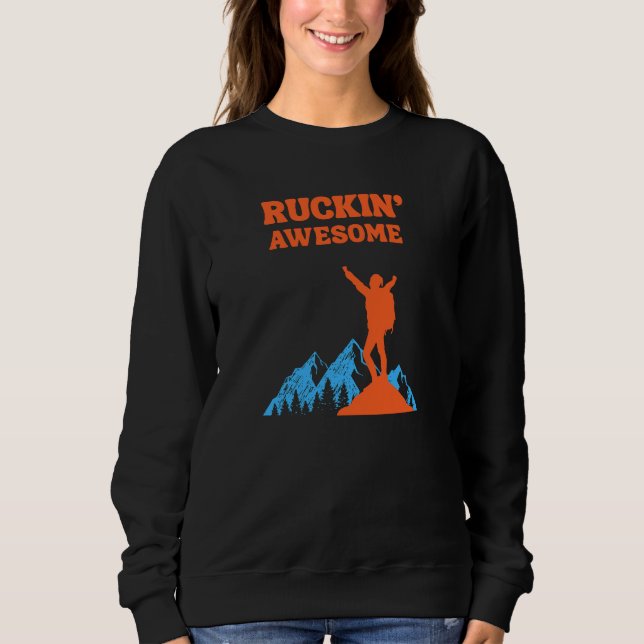 Ruckin' Awesomel for The Rucking Hiker Sweatshirt (Front)