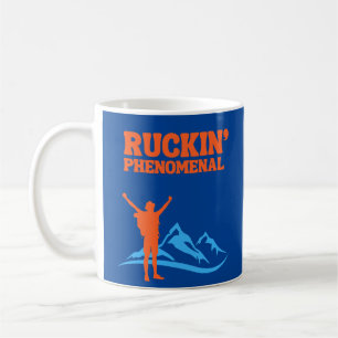 Ruckin' Phenomenal for The Rucking Hiker Coffee Mug