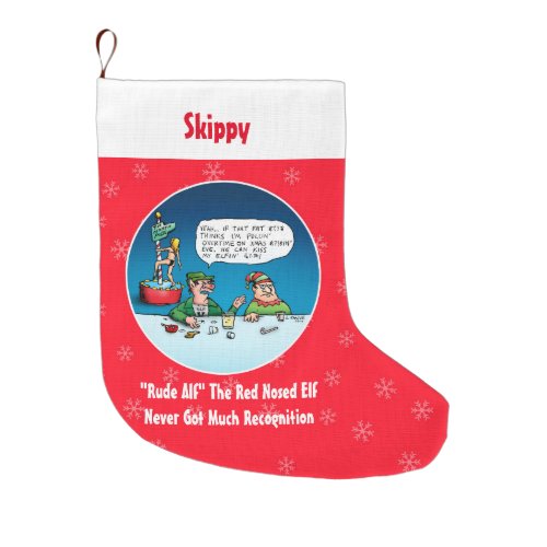 Rude Alf _ Funny Elf Cartoon Custom Christmas Large Christmas Stocking