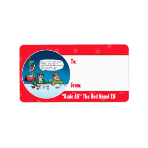 Rude Alf the Red Nosed Elf Custom Gift Labels