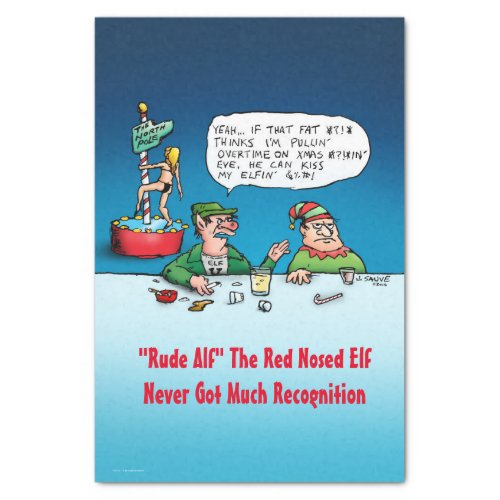 Rude Alf The Red Nosed Elf Funny Xmas Tissue Paper