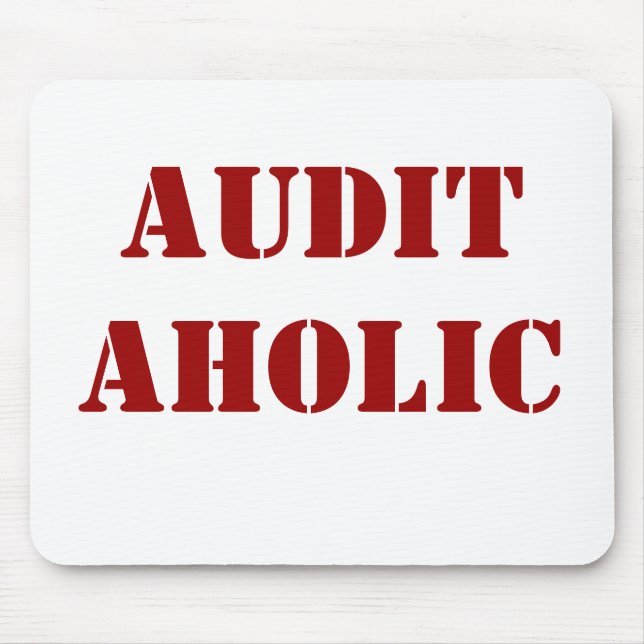 Rude Auditor Nickname - Auditaholic Mouse Pad (Front)