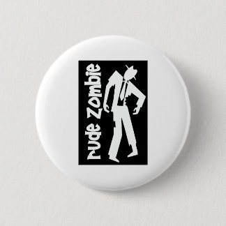 Rude Boy Zombie Button