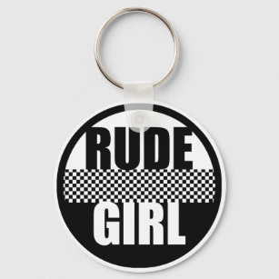 Rude Girl Keychain