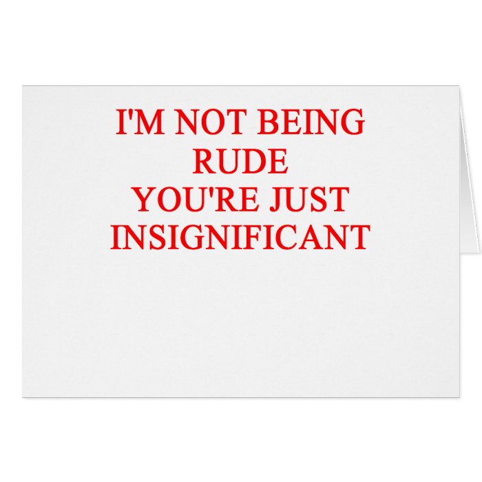 RUDE joke Greeting Cards