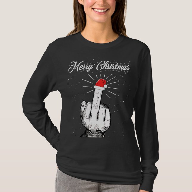 Rude Merry Christmas Middle Finger Xmas Ugly T-Shirt (Front)