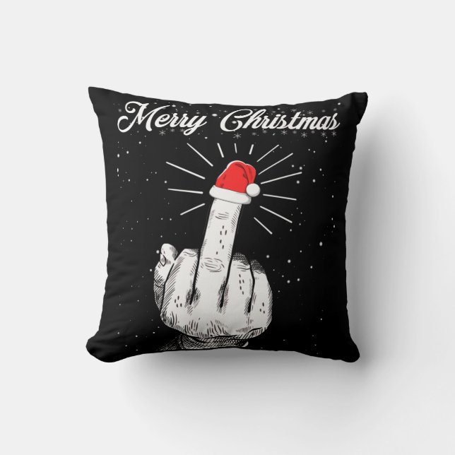 Rude Merry Christmas Middle Finger Xmas Ugly Throw Pillow (Front)
