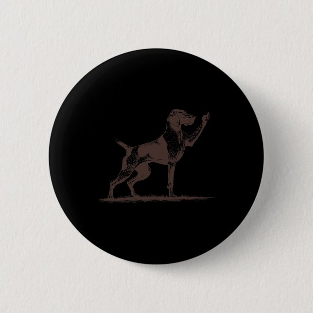 Rude Pointer Dog Hole German Shorthaired Pointer D Button (Front)