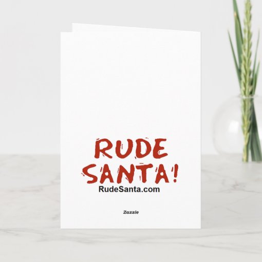 Rude Santa Christmas Card 