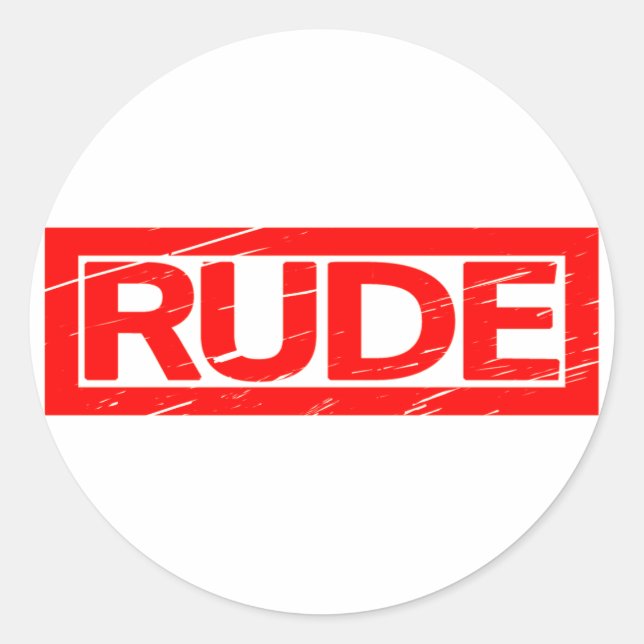Rude Stamp Classic Round Sticker (Front)